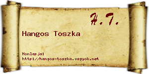 Hangos Toszka névjegykártya